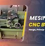 Mesin Bubut Mini Lathe Dan Cnc